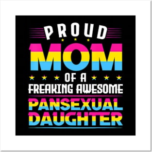 Proud Mom of an awesome pansexual daughter Pan Pride LGBT Posters and Art